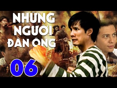 Những Người Đàn Ông - Tập 06 | Phim Hành Động Việt Nam Mới Nhất 2025 | Phim Hình Sự Hay Nhất