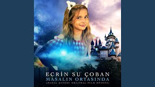 Masalın Ortasında (Masal Şatosu Orijinal Film Müziği)
