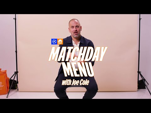 Joe Cole: Matchday Menu Ep. 5