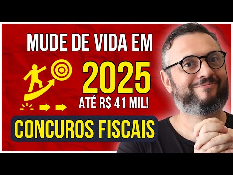 Concursos Fiscais 2025: Editais CONFIRMADOS que pagam até R$ 41 mil (Qualquer Formação)