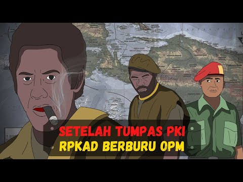 Setelah Tumpas PKI, RPKAD Dibawah Sarwo Edhie berburu OPM di Papua (Sejarah Seru )