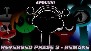 Incredibox: Sprunke Reversed Phase 3 - REMAKE [Not Official] Showcase