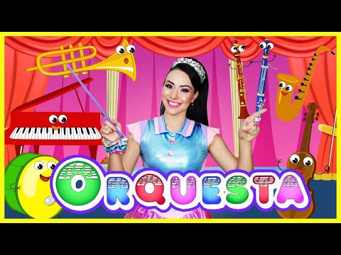 LA ORQUESTA / CANCIÓN INFANTIL / AglaE