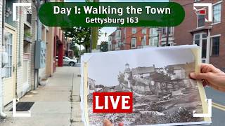 Gettysburg Live Day 1: The Streets of Gettysburg | Gettysburg 163