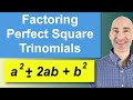 Factoring Perfect Square Trinomials Explained
