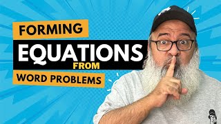Forming Equations From Word Problems