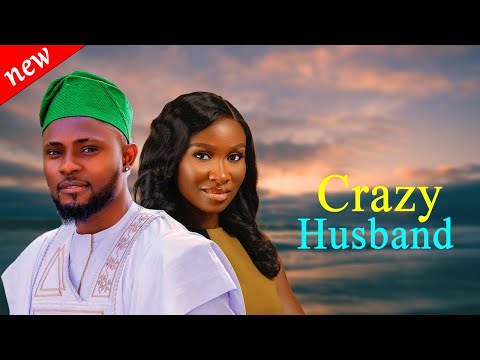 CRAZY HUSBAND - Maurice Sam and Sonia Uche New Comedy Nollywood Movie 2024