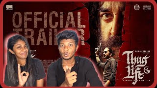 Thug Life - Official Trailer Reaction | Kamal Haasan | Mani Ratnam | STR | AR Rahman | RKFI | MT IRG
