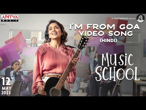 I&#39;m From Goa Video Song (Hindi) | Music School | Sharman Joshi, Shriya Saran | Ilaiyaraaja