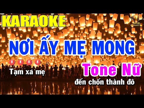 Nơi Ấy Mẹ Mong Karaoke Tone Nữ | Trọng Hiếu