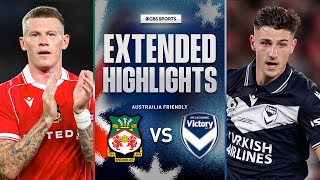 Wrexham AFC vs. Melbourne Victory: Extended Highlights | AU/Sydney Super Cup | CBS Sports Golazo