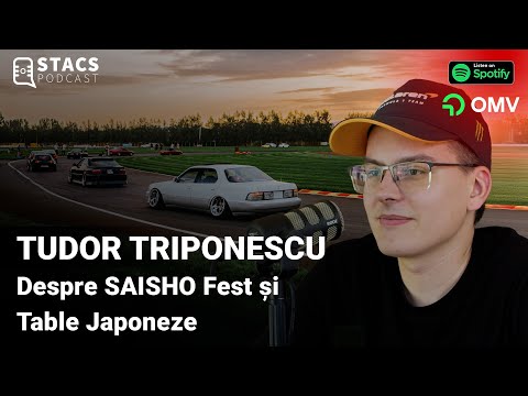 Despre Table Japoneze si SAISHO Fest - Tudor Triponescu ( Tripi ) - STACS PODCAST