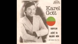 Karel Gott  Ještě to daleko mám