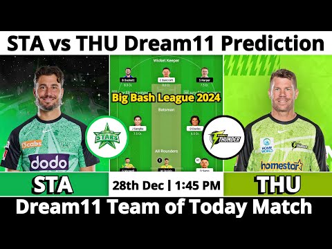 STA vs THU Dream11 Prediction | Dream11 Team Of Today Match | Dream11 Prediction Today Match