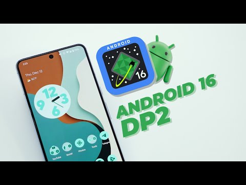 Android 16 DP2 - Everything New!