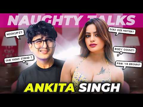 She EXPOSED Her DIRTY Secrets ft Ankita Singh