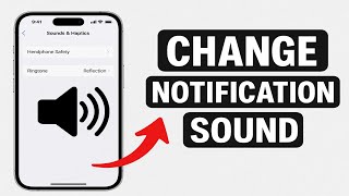 How to change App Notification sound on iPhone
