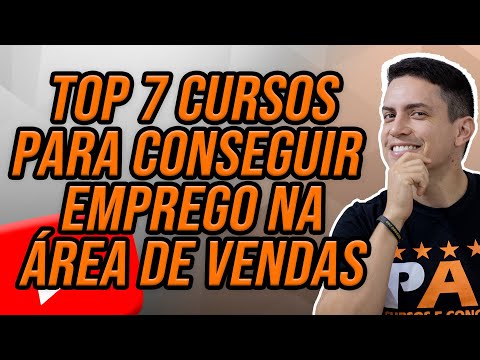 TOP 7 CURSOS PARA CONSEGUIR EMPREGO NA ÁREA DE VENDAS