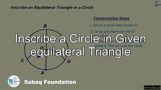 Inscribe a Circle in Given equilateral Triangle