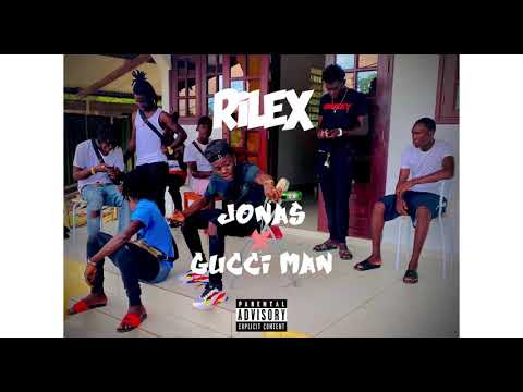 Jonas x Gucci (MonY Maker) - Rilex