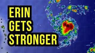 Erin Gets Stronger and will be a Hurricane Soon...
