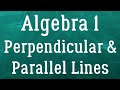 Equations of Parallel and Perpendicular Lines