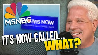 "The WORST Rebranding I've Ever Heard!" - Glenn Beck REACTS to MSNBC's Abysmal Name Change