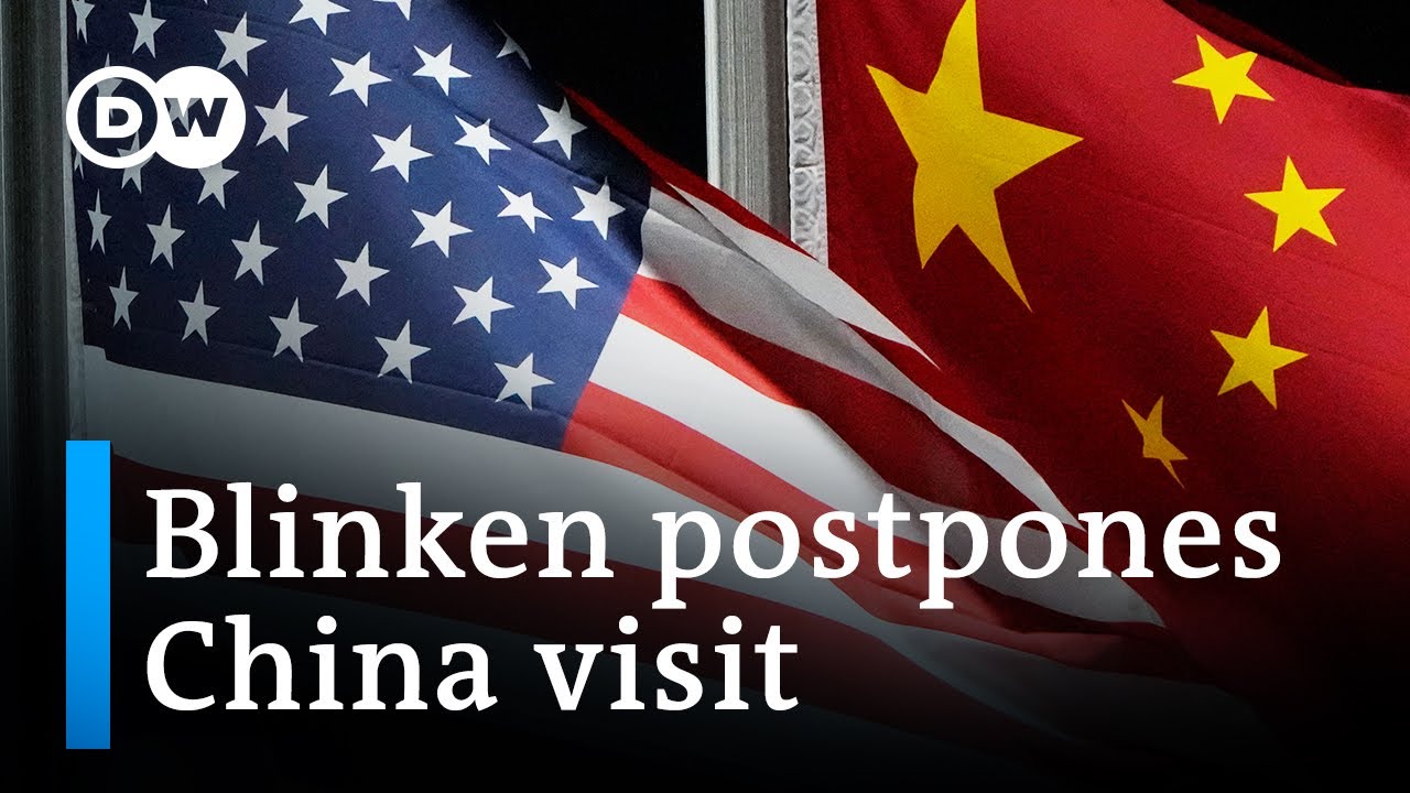 Spy Balloon: Blinken Postpones China Trip