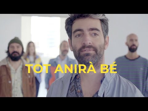 TOT ANIRÀ BÉ - JOAN DAUSÀ (VIDEOCLIP OFICIAL)