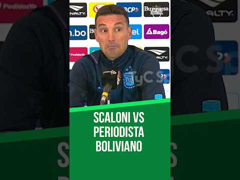 👊 Scaloni ubica a periodista boliviano... #Argentina #Eliminatorias