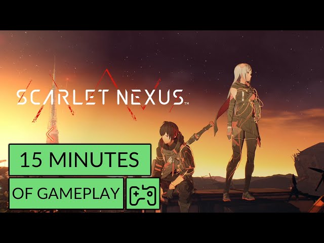 Scarlet Nexus 15 Minutes Of Gameplay