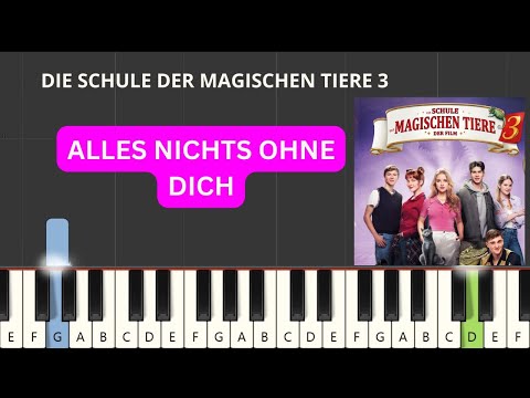 Die Schule Der Magischen Tiere 3 - Alles nichts ohne dich (Piano Tutorial)