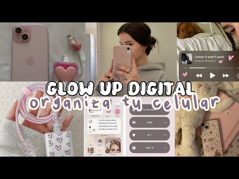 Se acabó el desorden: Glow up digital para chicas que brillan 💅📱🌟