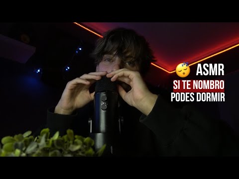 asmr si te NOMBRO te PODES ir a DORMIR ;p (parte 2)