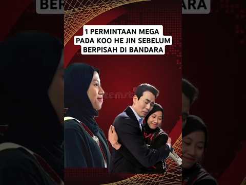 Janji Koo he jin saat berpisah dengan Megawati #shorts