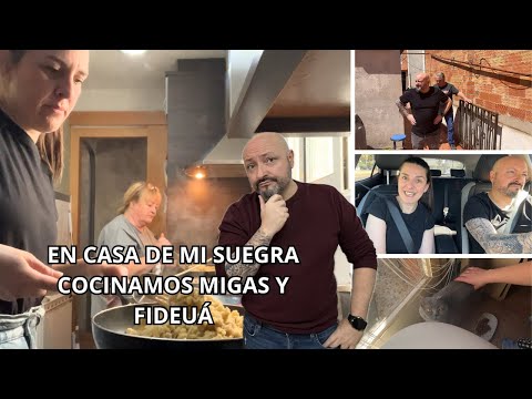 En casa de mi suegra + Receta MIGAS y fideuá