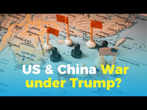 Will the US & China go to war under Trump?