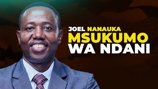 JOEL NANAUKA - MSUKUMO WA NDANI