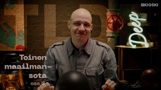 Toinen maailmansota, osa 3 – TLDR Deep