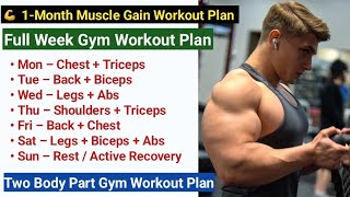 1-Month Muscle Gain Workout Plan | Full Week gym Workout Plan