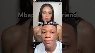 Mbappe’s Girlfriend is so pretty