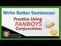 Mastering Coordinating Conjunctions with FANBOYS