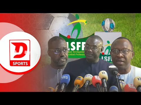 CONFÉRENCE  DE PRESSE - LA LIGUE SENEGALAISE DE FOOTBALL PROFESSIONNEL (LSFP)