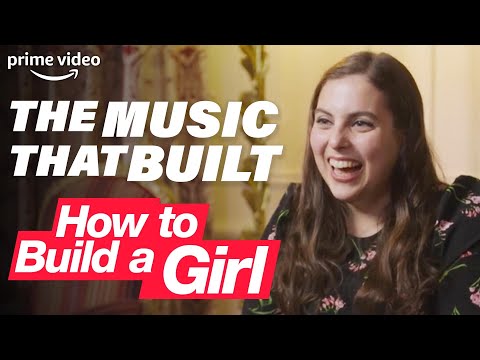 The Music Behind How to Build A Girl