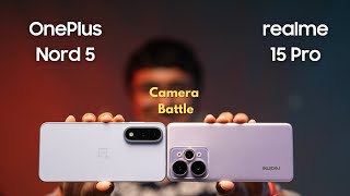 Realme 15 Pro vs OnePlus Nord 5 | Camera comparison