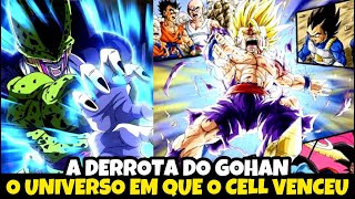 A HISTÓRIA DO CELL QUE VENCEU O GOHAN E DOMINOU O UNIVERSO (DRAGON BALL MULTIVERSE)