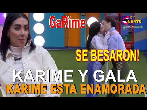 Se BESAN Karime y Gala Amorosamente / Karime ya está enamorada/Gala esta Confundida/Te gusto el Beso