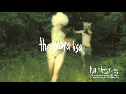 the-world-is-a-beautiful-place-i-am-no-longer-afraid-to-die-the-word-lisa-epitaphrecords