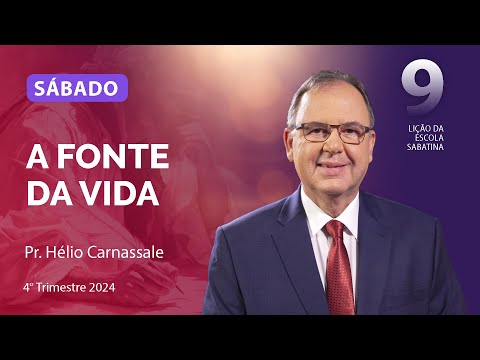 Sábado 23.11 | Lição 9 | Escola Sabatina com Pr. Hélio Carnassale