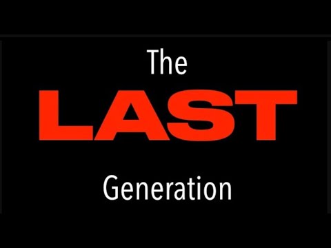 THE LAST GENERATION--ONLY GOD CAN OFFER THEM HOPE